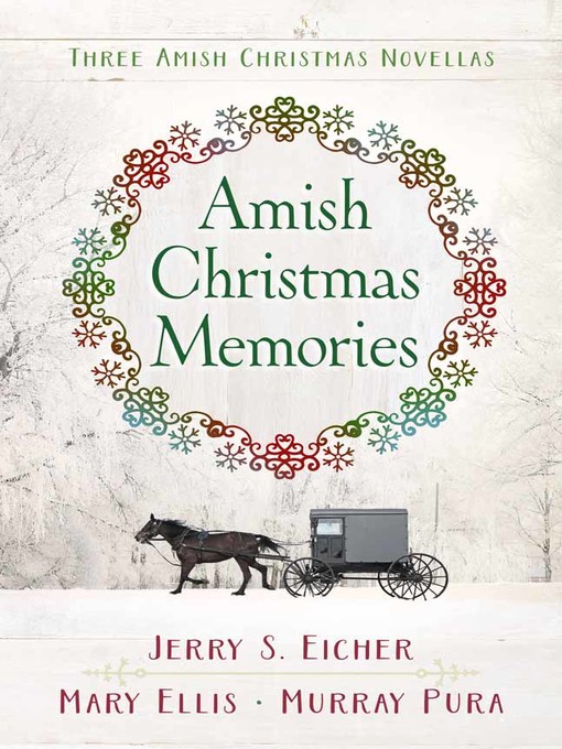 Title details for Amish Christmas Memories by Jerry S. Eicher - Available